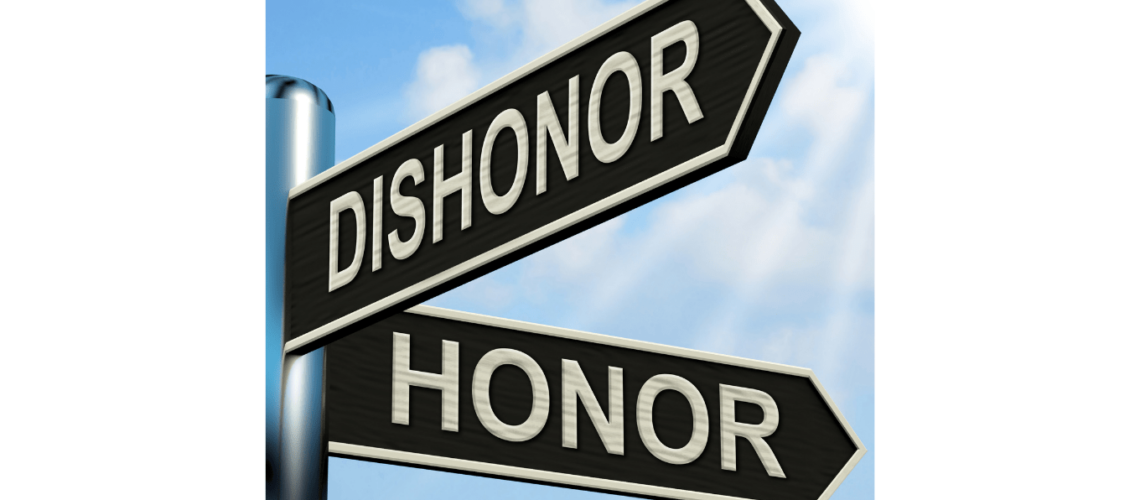 Dishonor or Honor